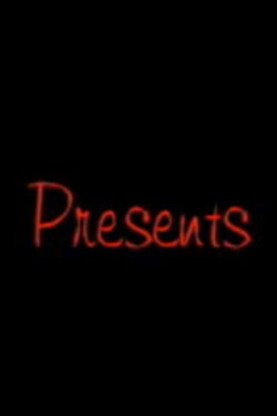 Presents (2004)