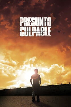 Presumed Guilty (2008)