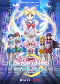 Pretty Guardian Sailor Moon Eternal: La película - 1.ª parte (2021)