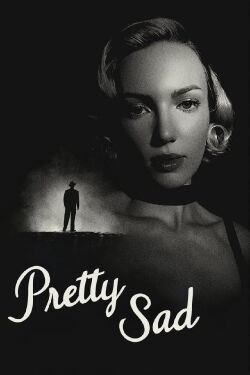 Pretty Sad (2024)