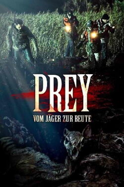 Prey - Vom Jäger zur Beute (2011)