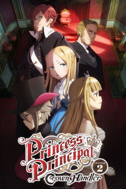 Princess Principal Crown Handler: Chapter 2 (2021)