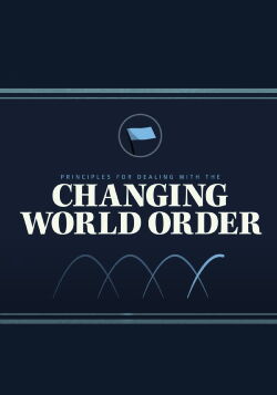 Principles for Dealing with the Changing World Order (2022)