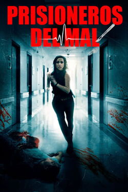 Prisioneros del Mal (2017)