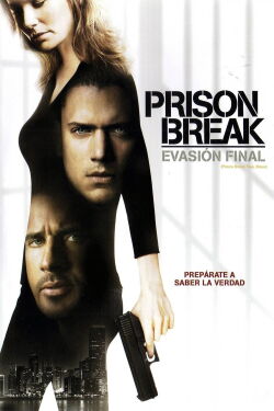 Prison Break: The Final Break (2009)