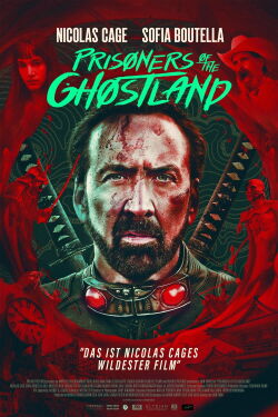 Prisoners of the Ghostland (2021)