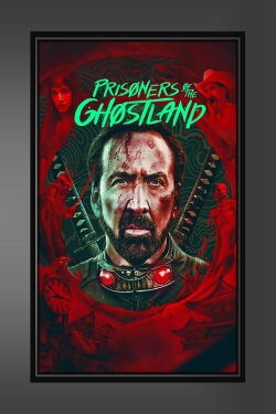Prisoners of the Ghostland (2021)