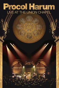 Procol Harum: Live at the Union Chapel (2011)