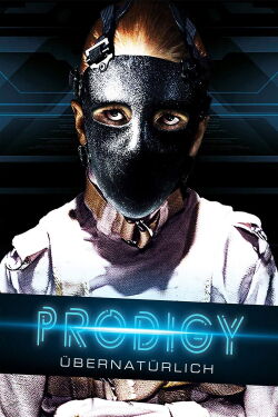 Prodigy - Übernatürlich (2017)