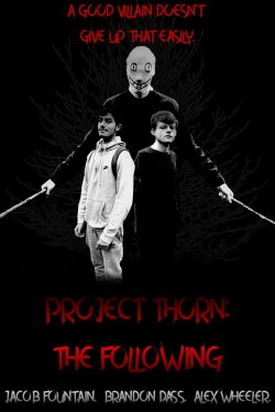 Project Thorn: The Following (2022)