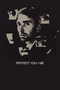 Protect You + Me (2008)