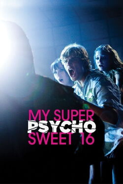 Psicosis en mis Súper Dulces 16 (2009)