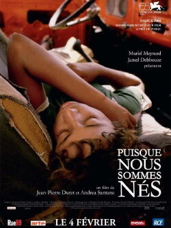 Puisque nous sommes nés (2009)