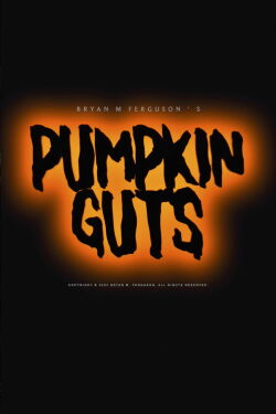 Pumpkin Guts (2024)