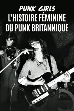 Punk Girls : L'Histoire féminine du punk britannique (2024)
