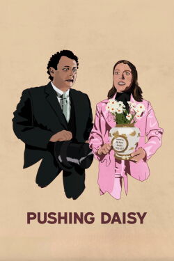 Pushing Daisy (2024)