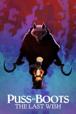 Puss in Boots: The Last Wish (2022)