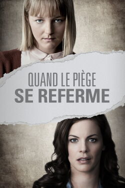 Quand le piège se referme... (2017)