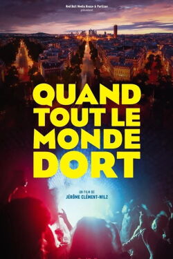 Quand tout le monde dort (2018)