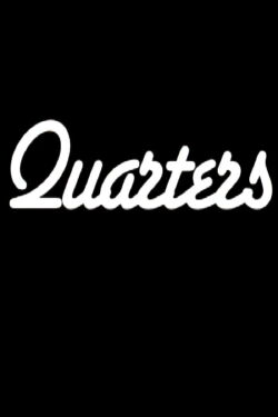 Quarters (2013)