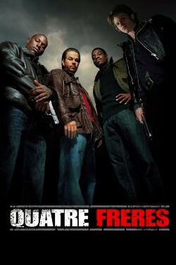 Quatre frères (2005)