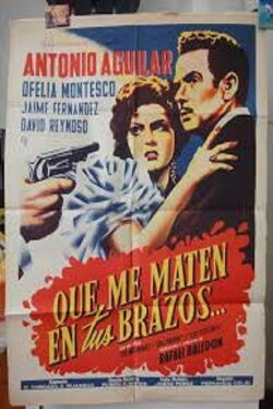 Que me maten en tus brazos (1961)