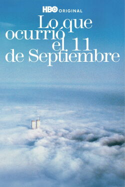 ¿Qué pasó el 11 de Septiembre? (2019)