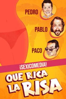 ¡Qué rica la risa! (2006)