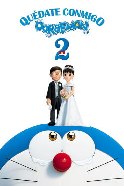 Quédate conmigo, Doraemon 2 (2020)