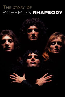 Queen, La história de Bohemian Rhapsody (2004)