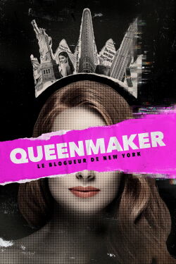Queenmaker : le blogueur de New York (2023)