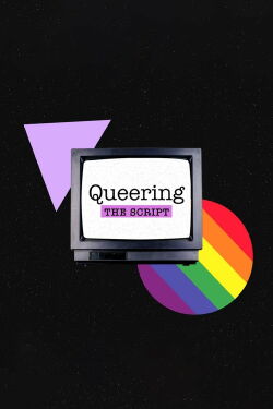 Queering the Script (2019)