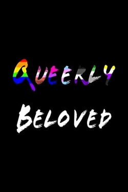 Queerly Beloved (2019)
