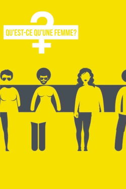 Qu'est-ce qu'une femme ? (2022)