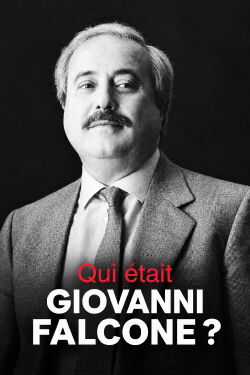 Qui était Giovanni Falcone ? (2022)