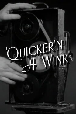 Quicker'n a Wink (1940)