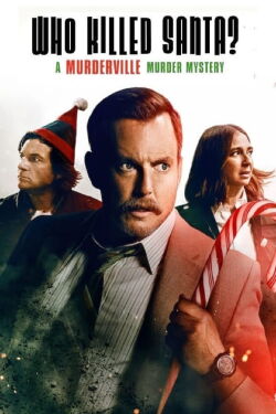 ¿Quién mató a Santa? Un misterio navideño en Murderville (2022)