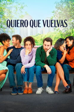 Quiero que vuelvas (2022)