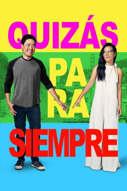 Quizás para Siempre (2019)