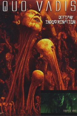 Quo Vadis: Defiant Indoctrination (2005)