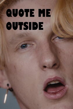 Quote Me Outside (2023)