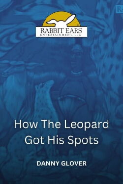 Rabbit Ears - How the Leopard Got His Spots (1989)