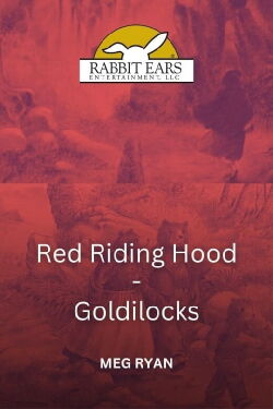 Rabbit Ears - Little Red Riding Hood/Goldilocks (1990)