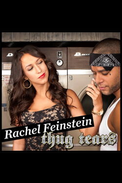 Rachel Feinstein - Thug Tears (2011)