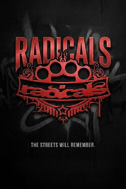 Radicals - The Film (2011)