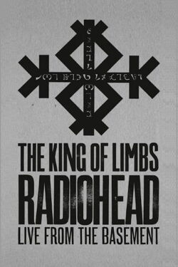 Radiohead: The King of Limbs - Live from the Basement (2011)
