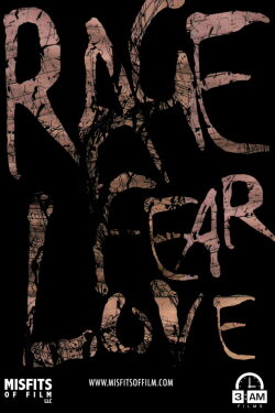 Rage, Fear, Love (2022)