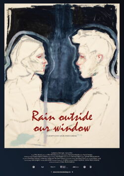 Rain outside our window (2021)