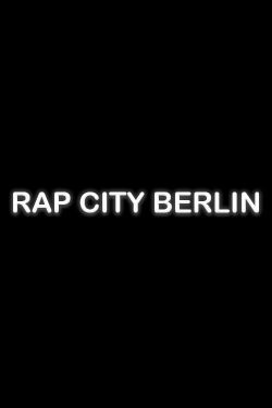 Rap City Berlin (2005)