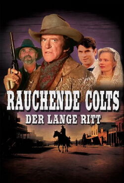 Rauchende Colts: Der lange Ritt (1993)